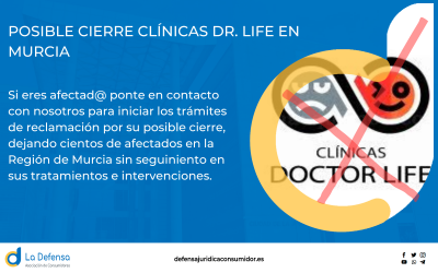 Posible cierre Clínicas Dr. Life en Murcia